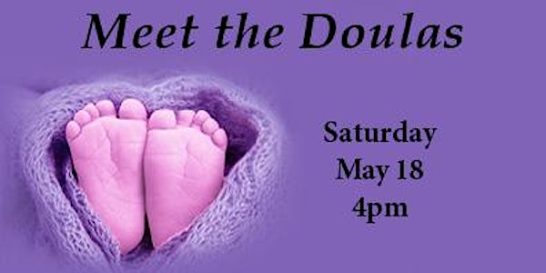 Meet the Doulas May 18, 2019