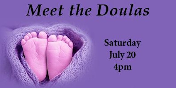 Meet the Doulas July 20, 2019