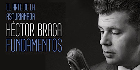 Héctor Braga: "Fundamentos de Asturianada"