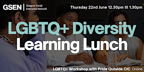 LGBTQ+ Learning Lunch for Social Enterprises