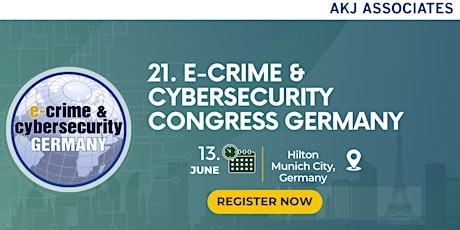 21st Annual e-Crime & Cybersecurity Congress Germany