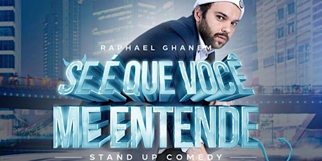 Raphael Ghanem -  Se é que você me entende • stand up comedy em portugues