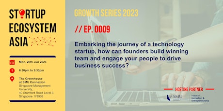 Startup Ecosystem Asia | Growth Series 2023 EP. 0009