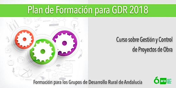 CURSO SOBRE GESTIÓN Y CONTROL DE PROYECTOS DE OBRA