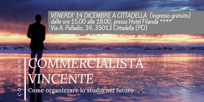 Commercialista Vincente, Cittadella, 14 dicembre Commercialista Vincente, Cittadella, 14 dicembre