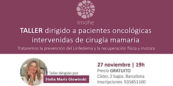 TALLER dirigido a pacientes oncológicas intervenidas de cirugía mamaria