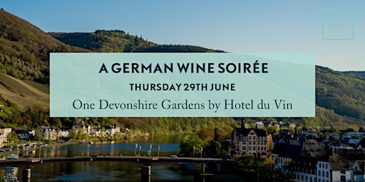 A German Wine Soirée at One Devonshire Gardens primary image
