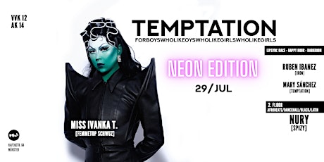 Temptation NEON Edition w/ Miss Ivanka T.,  29.7.23, Puls Club Münster