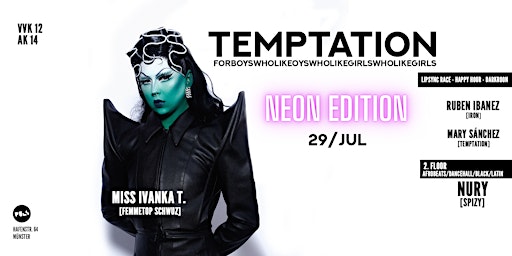 Hauptbild für Temptation NEON Edition w/ Miss Ivanka T.,  29.7.23, Puls Club Münster