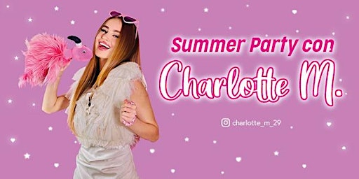 Hauptbild für Summer party con Charlotte M.