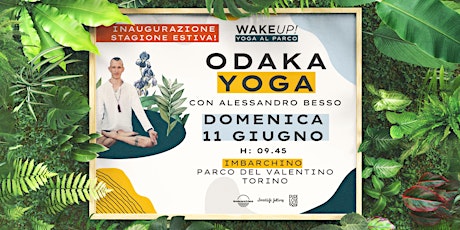 Wake up! Yoga al Parco - Odaka Yoga con Alessandro Besso | Inaugurazione !