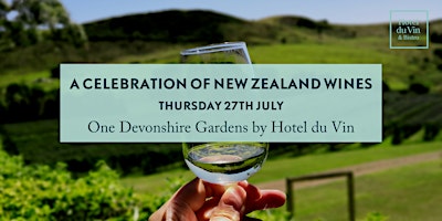 A Celebration of New Zealand Wines at One Devonshire Gardens primary image