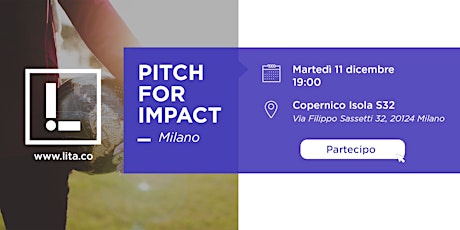 Immagine principale di PITCH FOR IMPACT #1 - Serata di lancio di LITA.co 