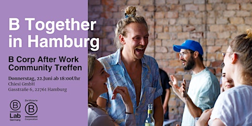 Hauptbild für B Together: B Corp Community After Work in Hamburg
