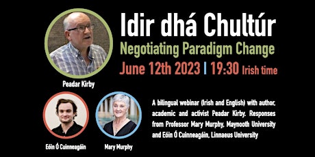 Idir dhá Chultúr: Negotiating paradigm change