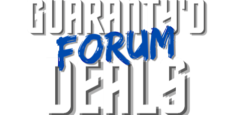 Guaranty’d Deals Forum