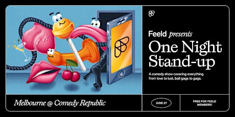 Feeld presents: One Night Stand-up Melbourne
