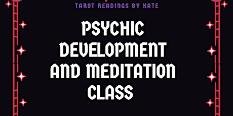 Psychic development and meditation class