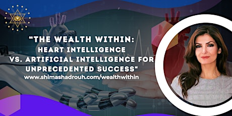 Imagen principal de The Wealth Within, Heart Intelligence vs. Artifici