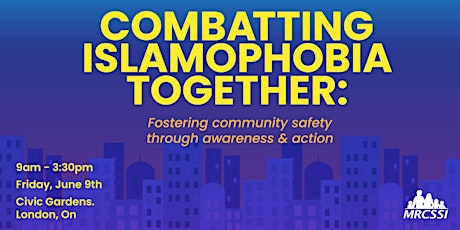 Combatting Islamophobia Together: Fostering Community Safety
