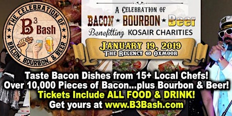 B3 Bash:  A Celebration of Bacon, Bourbon, & Beer to benefit Kosair Charities primary image