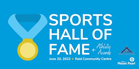 Mount Pearl Sports Hall of Fame and Annual Athletics Awards primary image