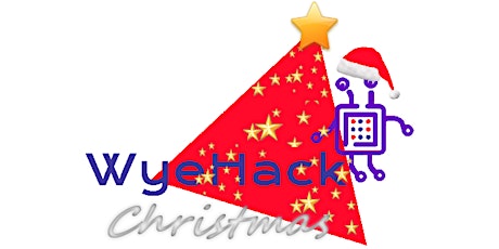 Christmas 18 WyeHack & Code Club: Free for coders & makers, with Christmas competition primary image