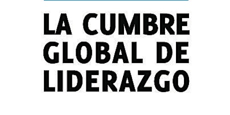CUMBRE GLOBAL DE LIDERAZGO ORLANDO 2023