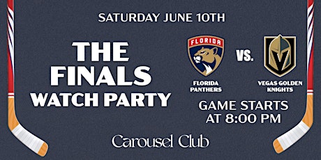 Florida Panthers vs Vegas Golden Knights Watch Party at Carousel Club