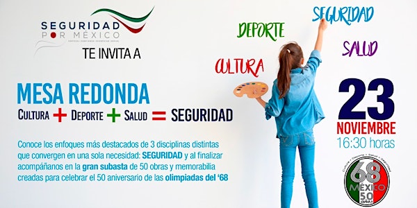 Mesa redonda y Subasta Cultura + Deporte + Salud = Seguridad