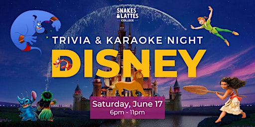 Imagen principal de Disney Trivia Night & Karaoke - Snakes & Lattes College