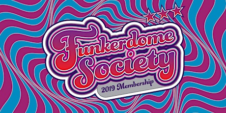 2019 FUNKERDOME SOCIETY primary image