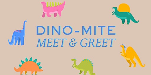 Dino-mite Meet & Greet primary image