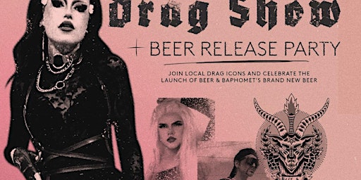 Low Life Drag Show + Beer Release Party! primary image