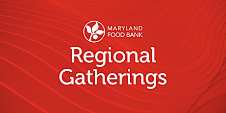 Maryland Food Bank Anne Arundel County Gathering #2