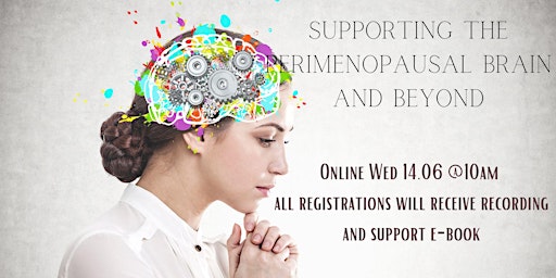 Supporting the perimenopausal brain and beyond primary image
