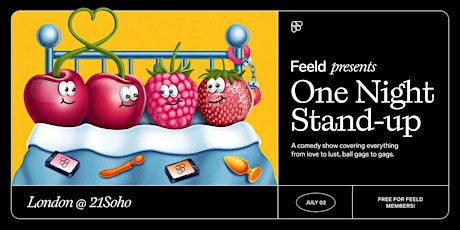 Feeld presents: One Night Stand-up London