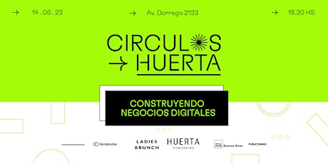 CIRCULOS HUERTA | CONSTRUYENDO NEGOCIOS DIGITALES