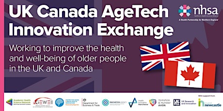 The UK-Canada AgeTech Innovation Exchange: An introduction to opportunities
