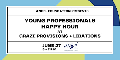 Young Professionals of Angel Foundation Happy Hour