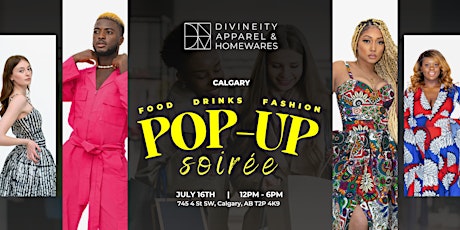 Divineity Fashion Pop-Up Soirée - Calgary
