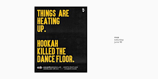 Primaire afbeelding van HOOKAH KILLED THE DANCE FLOOR / June 2023