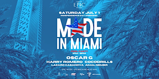 MADE IN MIAMI Pool Party with OSCAR G & Friends primary image