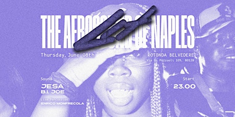Lit the Afrosound of Naples, 8th June 2023