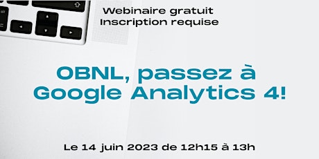 OBNL, passez à Google Analytics 4!