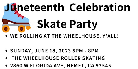 The Juneteenth Celebration Skate Party