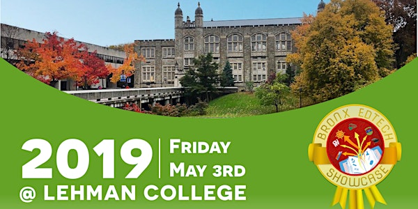 2019 Bronx CUNY EdTech Showcase