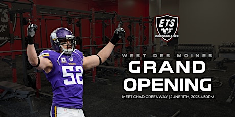 ETS Performance - West Des Moines Grand Opening | Meet Chad Greenway