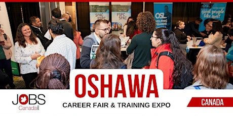 OSHAWA CAREER FAIR & TRAINING EXPO- JUNE 6TH, 2023