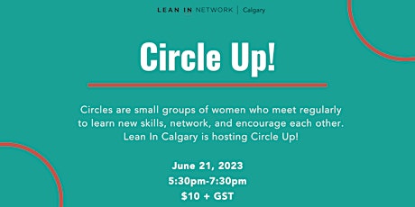 Lean In Network Calgary: Circle Up Event 2023